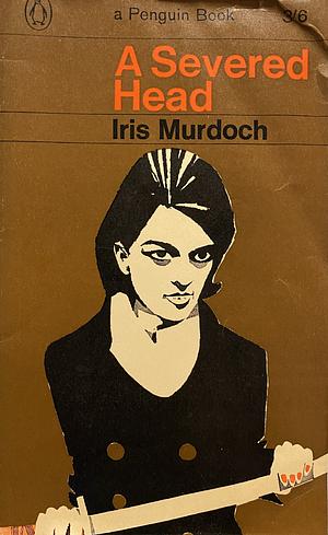 A Severed Head by Iris Murdoch