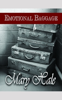 Emotional Baggage by Mary Hale