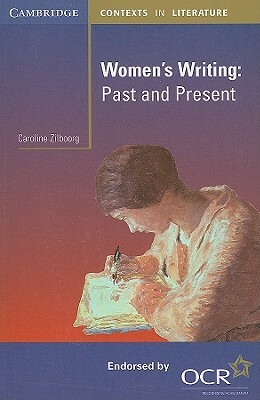 Women's Writing: Past and Present by Caroline Zilboorg