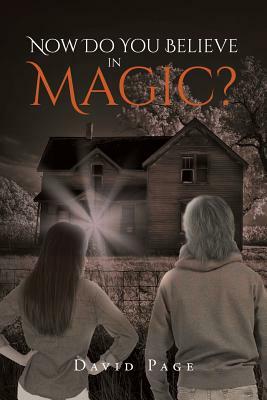 Now Do You Believe in Magic? by David Page