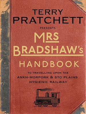 Mrs Bradshaw's Handbook by Terry Pratchett