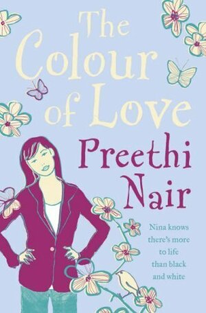 The Colour of Love by Preethi Nair