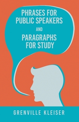 Phrases for Public Speakers and Paragraphs for Study by 