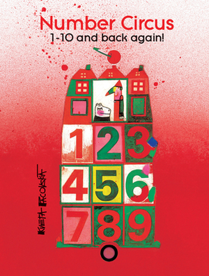 Number Circus: 1-10 and Back Again! by Kveta Pacovska