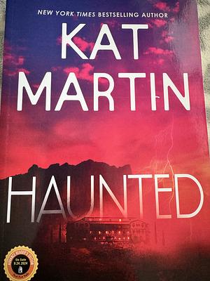 Haunted by Kat Martin