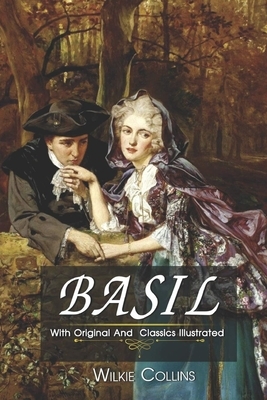 Basil Illustrated by Wilkie Collins