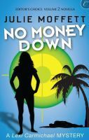 No Money Down by Julie Moffett