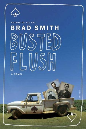 Busted Flush by Brad Smith