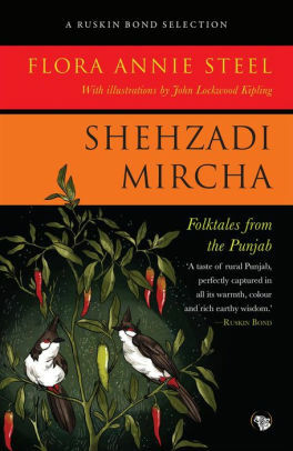 Shehzadi Mircha by Flora Annie Steel