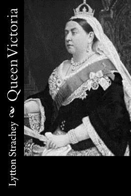 Queen Victoria by Lytton Strachey