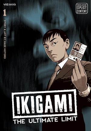 Ikigami: The Ultimate Limit, Vol. 1 by Motorō Mase