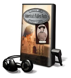 Tales of Americana - America's Fallen Forts by Jimmy Gray