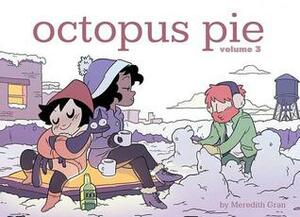 Octopus Pie: Volume 3 by Meredith Gran