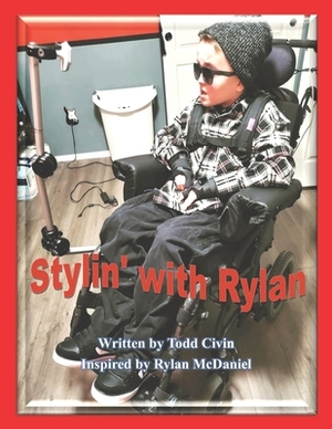 Stylin' with Rylan by Todd Civin