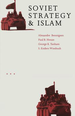 Soviet Strategy and Islam by 