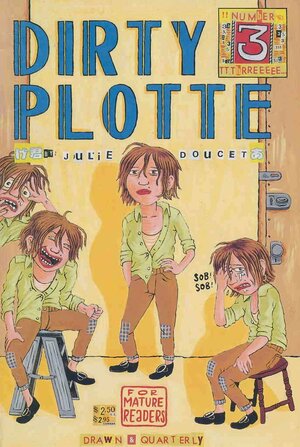 Dirty Plotte # 3 by Julie Doucet
