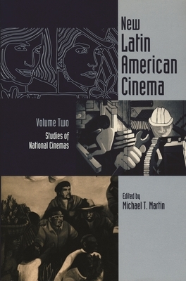 New Latin American Cinema, Volume 2: Studies of National Cinemas by 