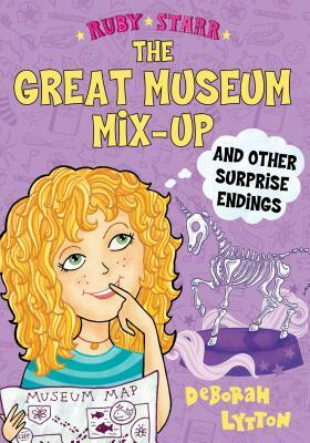 The Great Museum Mix-Up and Other Surprise Endings by Deborah Lytton