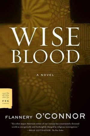 Wise Blood by Flannery O'Connor