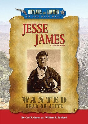 Jesse James by William R. Sanford, Carl R. Green