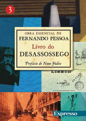 Livro do Desassossego by Fernando Pessoa