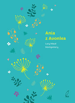 Ania z Avonlea by L.M. Montgomery