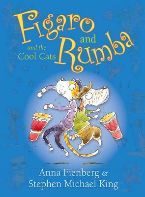 Figaro and Rumba and the Cool Cats by Anna Fienberg