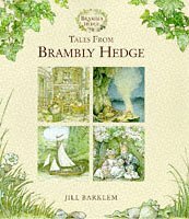 Tales From Brambly Hedge by Jill Barklem