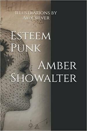 Esteem Punk by Amber Showalter