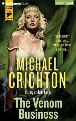 The Venom Business by Michael Crichton, John Lange