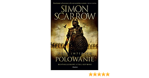 Orły Imperium: Polowanie by Simon Scarrow