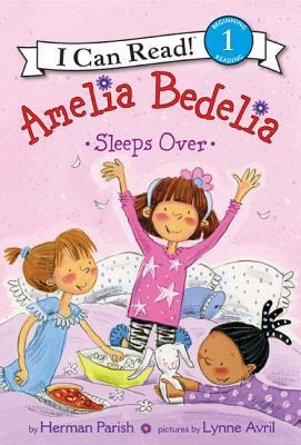 Amelia Bedelia Sleeps Over by Herman Parish