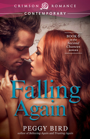 Falling Again by Peggy Bird