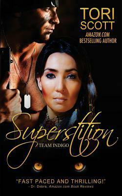 Superstition: Team Indigo by Tori Scott