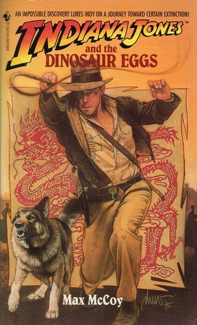 Indiana Jones and the Dinosaur Eggs by Max McCoy