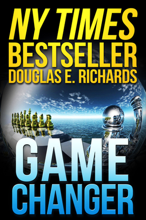 Game Changer by Douglas E. Richards