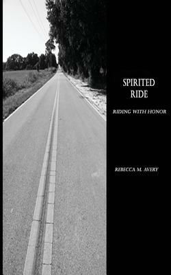 Spirited Ride by Rebecca M. Avery
