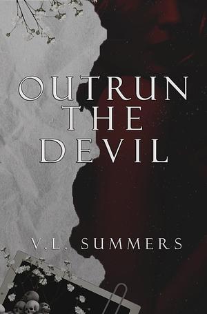 Outrun The Devil by V.L. Summers, V.L. Summers