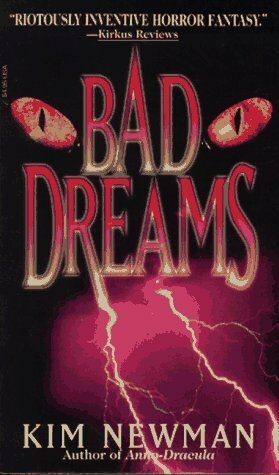 Bad Dreams by Kim Newman