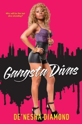 Gangsta Divas by De'nesha Diamond