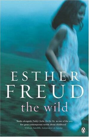 The Wild by Esther Freud