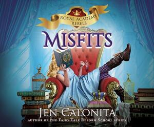 Misfits by Jen Calonita