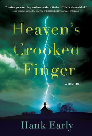 Heaven's Crooked Finger by Hank Early