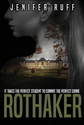 Rothaker by Jenifer Ruff