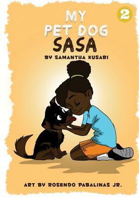 My Pet Dog Sasa by Samantha Kusari