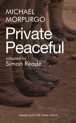 Private Peaceful by Simon Reade