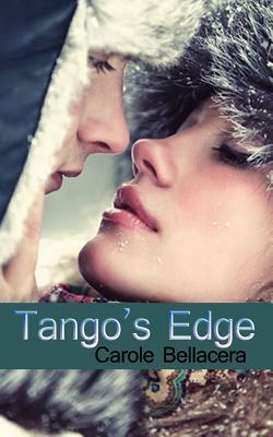 Tango's Edge by Carole Bellacera