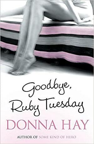 Goodbye, Ruby Tuesday by Donna Hay