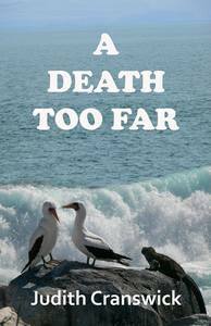 A Death too Far by Judith Cranswick