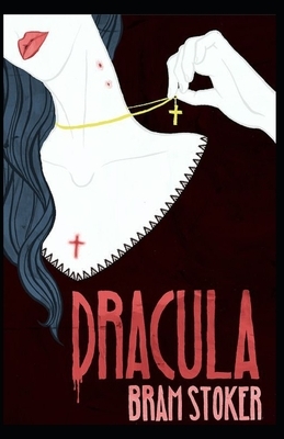 Dracula Illustrated by Bram Stoker